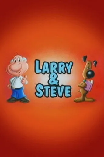 Larry and Steve