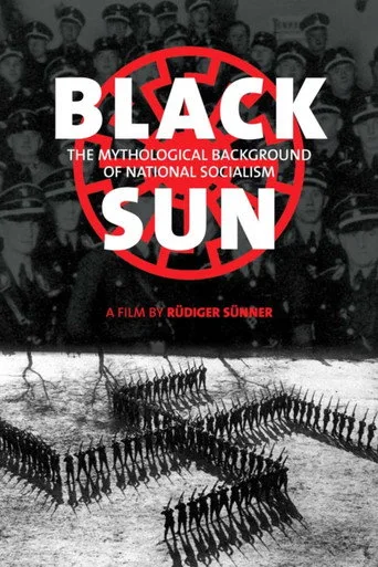Schwarze Sonne - Mythologische Hintergründe des Nationalsozialismus