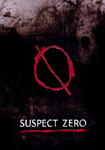 Suspect Zero - Im Auge des Mörders