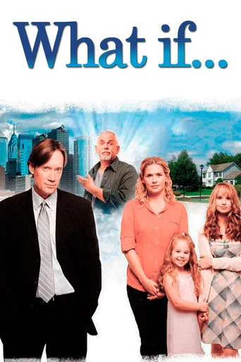 What if ... Ein himmlischer Plan