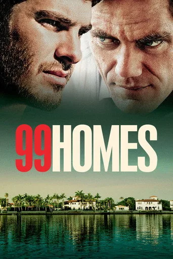 99 Homes - Stadt ohne Gewissen