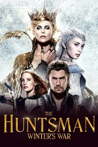 The Huntsman & the Ice Queen