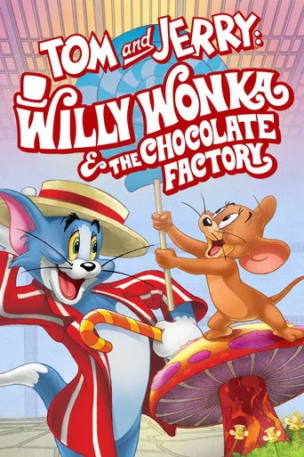Tom und Jerry - Willy Wonka und die Schokoladenfabrik