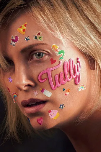 Tully - Dieses verdammte Mutterglück