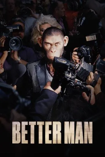 Better Man - Die Robbie Williams Story